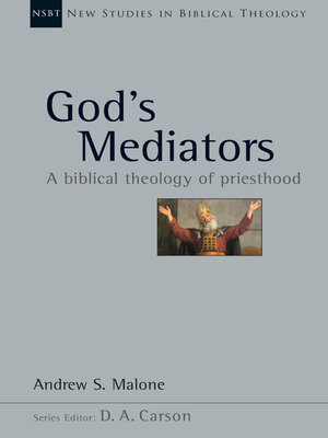 cover image of God's Mediators: a Biblical Theology of Priesthood